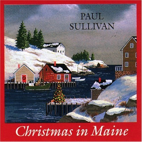 Paul Sullivan/Christmas In Maine@6852/Rmr